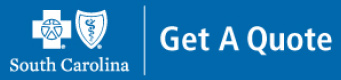 Get Blue Cross Blue Shield of South Carolina SC Blue Quote